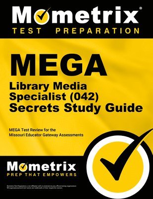 bokomslag Mega Library Media Specialist (042) Secrets Study Guide: Mega Test Review for the Missouri Educator Gateway Assessments
