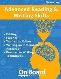 Reading and Writing Skills (advanced elementary): Editing, Fluency, You're the Editor, Writing an Informational Paragraph, Persuasive Writing Techniqu