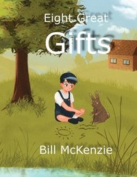 bokomslag Eight Great Gifts