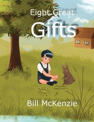 Bill McKenzie - Eight Great Gifts, Häftad