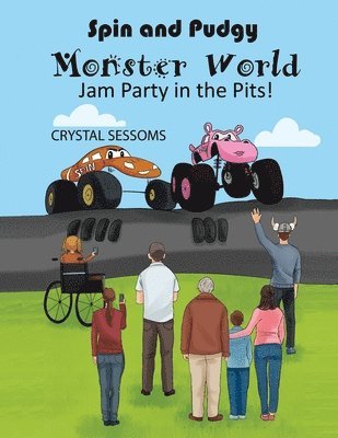 Crystal Sessoms - Spin & Pudgy - Monster World Jam Party in the Pits!, Häftad