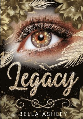 Bella Ashley - Legacy, Häftad