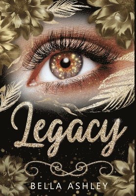 Bella Ashley - Legacy, Inbunden