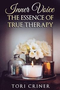 bokomslag INNER VOICE - The Essence of True Therapy