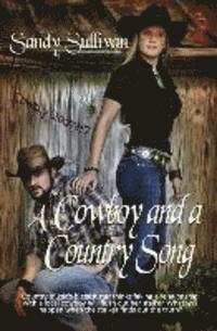 bokomslag A Cowboy and a Country Song
