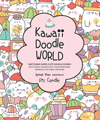 Pic Candle, Zainab Khan - Kawaii Doodle World, Häftad