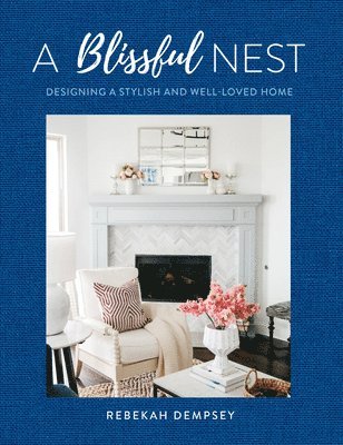 bokomslag A Blissful Nest