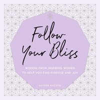 bokomslag Follow Your Bliss