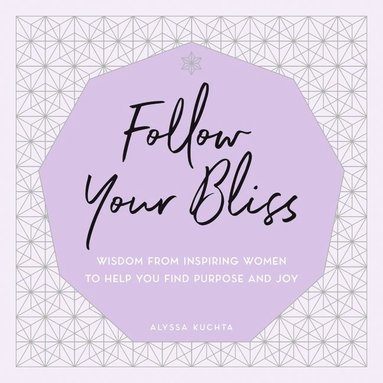 bokomslag Follow Your Bliss