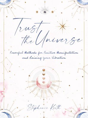 bokomslag Trust the Universe