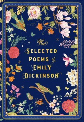 Emily Dickinson - Selected Poems of Emily Dickinson, Inbunden
