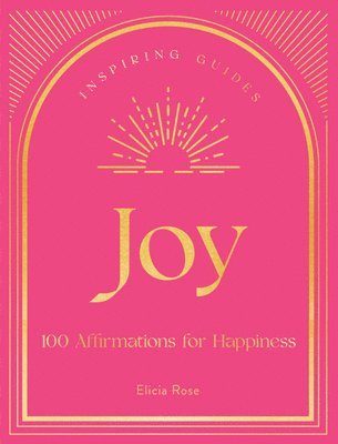 Elicia Rose Trewick - Joy, Inbunden