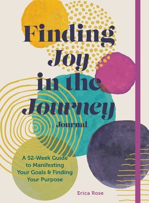 Erica Rose - Finding Joy in the Journey Journal, Häftad