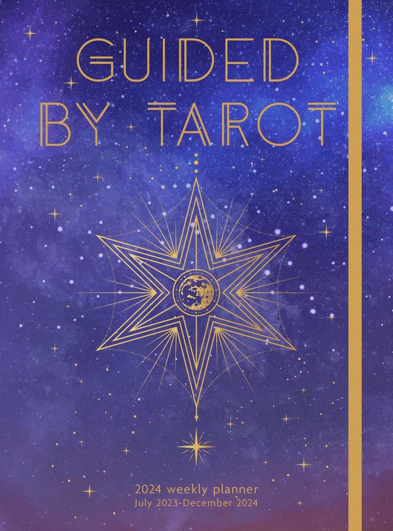 Editors of Rock Point - Guided by Tarot 2024 Weekly Planner July 2023 - December 2024, Kartonnage