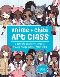 bokomslag Anime + Chibi Art Class