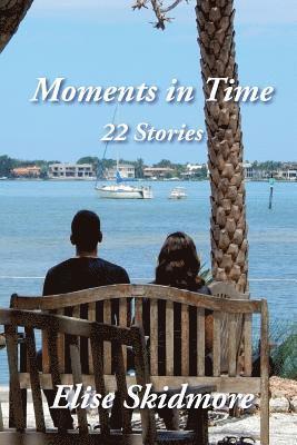 Elise Skidmore - Moments in Time, Häftad
