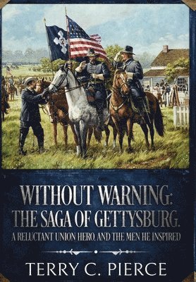 Terry C Pierce, Terry C. Pierce, Terry C, Pierce - Without Warning, Inbunden