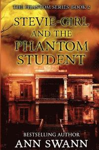bokomslag Stevie-Girl and the Phantom Student
