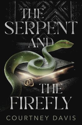 Courtney Davis - Serpent and the Firefly, Häftad