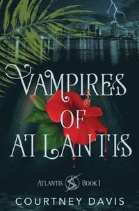 bokomslag Vampires of Atlantis