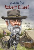 bokomslag Quien Fue Robert E. Lee?