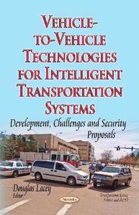 bokomslag Vehicle-to-Vehicle Technologies for Intelligent Transportation Systems