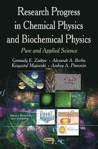 bokomslag Research Progress in Chemical Physics & Biochemical Physics