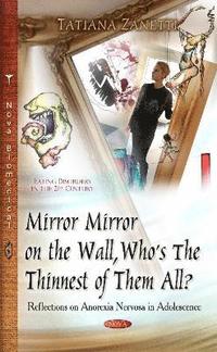 bokomslag Mirror Mirror on the Wall, Whos the Thinnest of Them All?