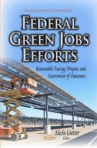 bokomslag Federal Green Jobs Efforts