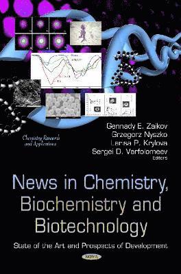 bokomslag News in Chemistry, Biochemistry & Biotechnology