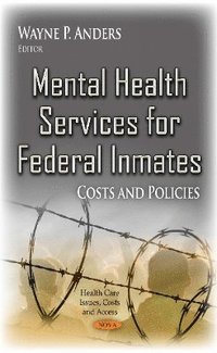 bokomslag Mental Health Services for Federal Inmates