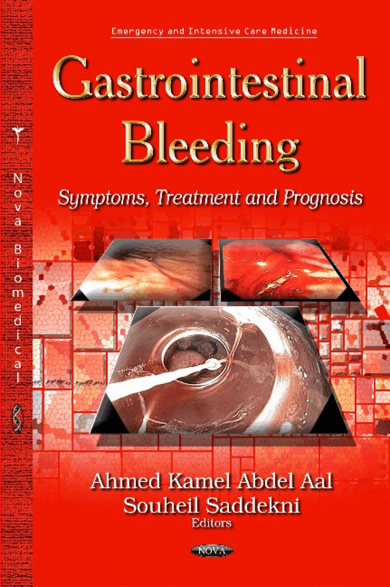 Ahmed Kamel Abdel Aal, Souheil Saddekni - Gastrointestinal Bleeding, Inbunden