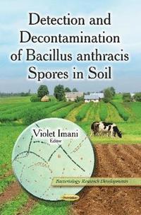 bokomslag Detection & Decontamination of Bacillus Anthracis Spores in Soil