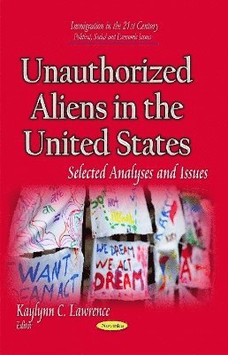 bokomslag Unauthorized Aliens in the United States