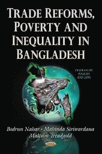 bokomslag Trade Reforms, Poverty and Inequality in Bangladesh