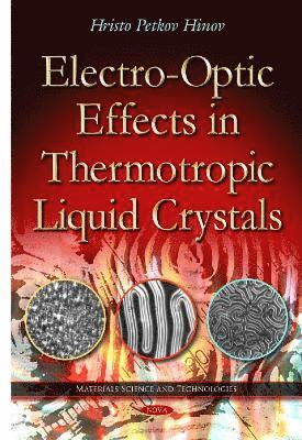 bokomslag Electro-Optic Effects in Thermotropic Liquid Crystals