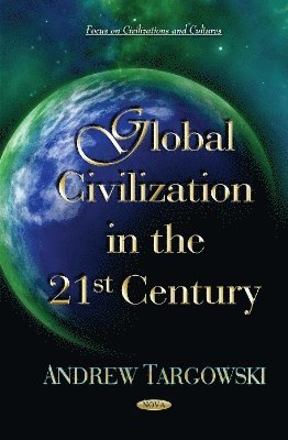 bokomslag Global Civilization in the 21st Century