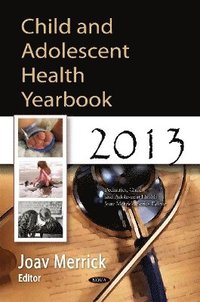 bokomslag Child & Adolescent Health Yearbook 2013