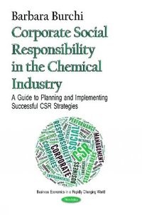 bokomslag Corporate Social Responsibility in the Chemical Industry