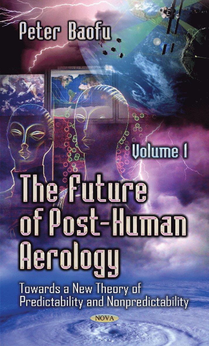 Peter Baofu, PhD Baofu, Peter - Future of Post-Human Aerology, Inbunden