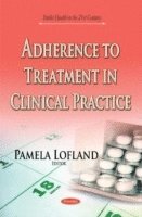 bokomslag Adherence to Treatment in Clinical Practice
