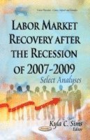 bokomslag Labor Market Recovery After the Recession of 2007-2009