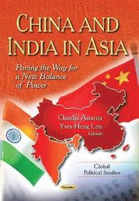 bokomslag China & India in Asia