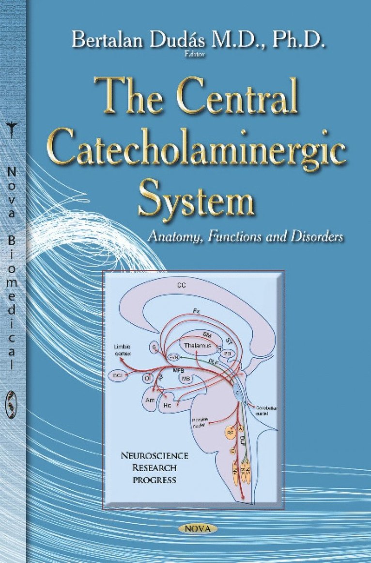 Central Catecholaminergic System