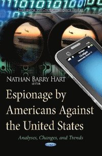 bokomslag Espionage by Americans Against the United States