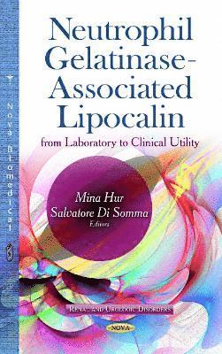 bokomslag Neutrophil Gelatinase-Associated Lipocalin