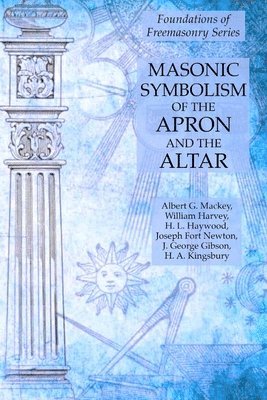 Masonic Symbolism of the Apron and the Altar 1