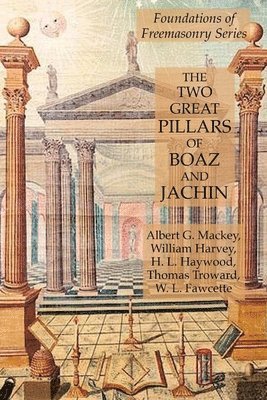 Two Great Pillars of Boaz and Jachin
