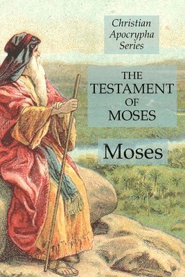 Moses - Testament of Moses, Häftad