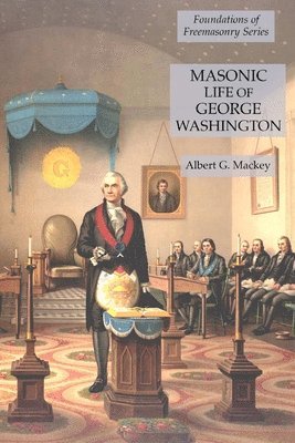 bokomslag Masonic Life of George Washington
